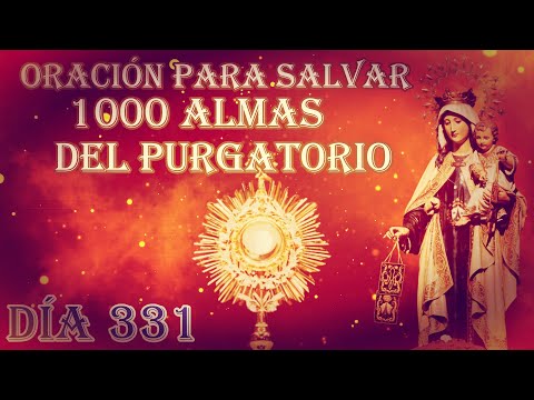 Salvar 1000 Almas del Purgatorio día 331