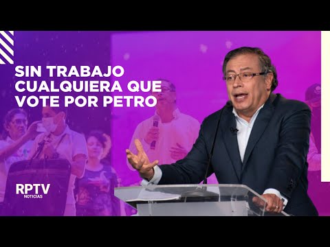 Amenazan con despedir a quienes voten por Gustavo Petro | Noticias RPTV