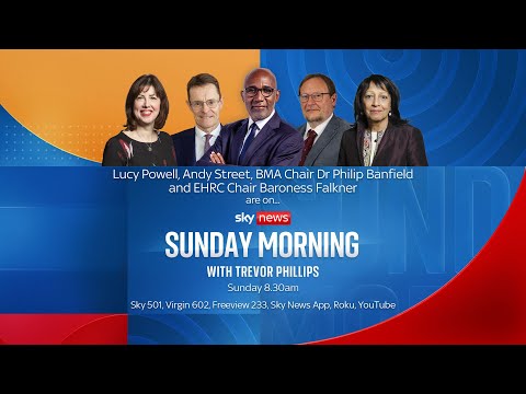 Sunday Morning with Trevor Phillips: Lucy Powell, Andy Street, Dr Philip Banfield & Baroness Falkner