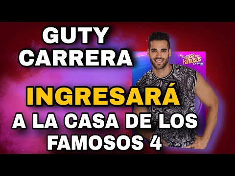 GUTY CARRERA INGRESARÁ A LA CASA DE LOS FAMOSOS 4 DE TELEMUNDO