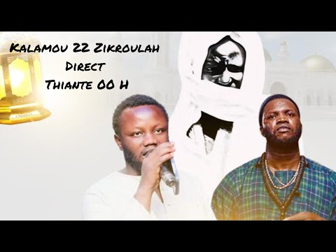 🛑Direct: Kalamou 22 Zikroulah Thiante Parcelles Unité 22