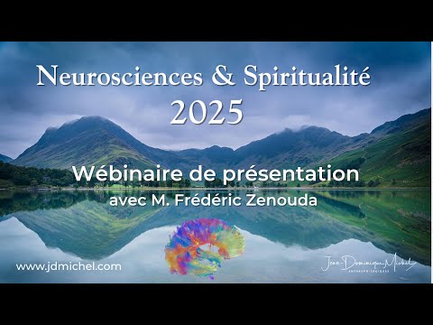 Wébinaire de présentation "Neurosciences & Spiritualité 2025"