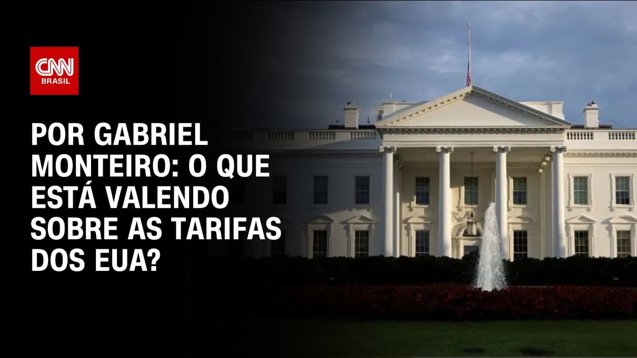 Análise O que está valendo sobre as tarifas dos EUA | CNN NOVO DIA