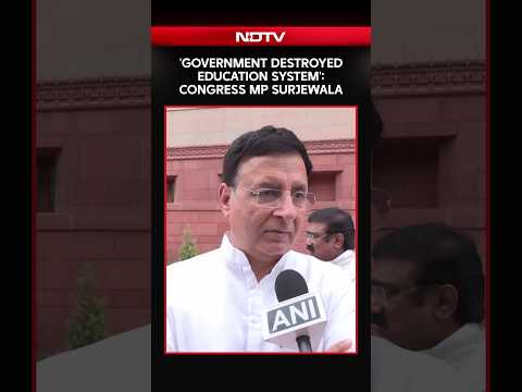 NEET Paper Leak Row | 'Government Destroyed Education System': Congress MP Randeep Singh Surjewala