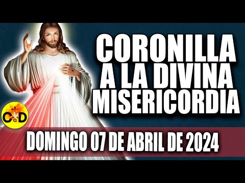 CORONILLA A LA DIVINA MISERICORDIA DE HOY DOMINGO 7 DE ABRIL de 2024  EL SANTO ROSARIO DE HOY