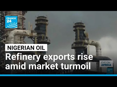 Nigeria's Dangote refinery increases exports as Middle East war shakes global markets • FRANCE 24