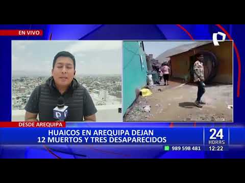 Huaicos en Arequipa: identifican a 12 fallecidos en la provincia de Camaná