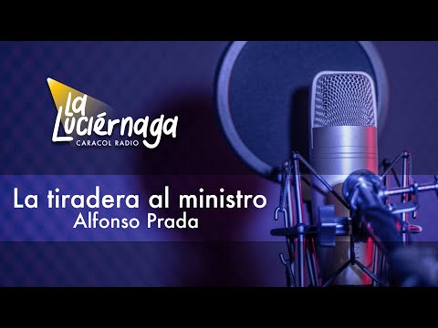 Sesion 13: La tiradera al ministro Alfonso Prada | Caracol Radio