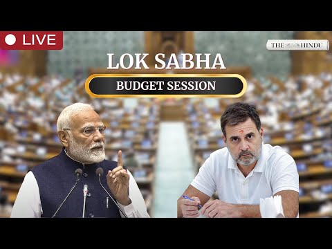 Lok Sabha LIVE | Parliament Budget Session
