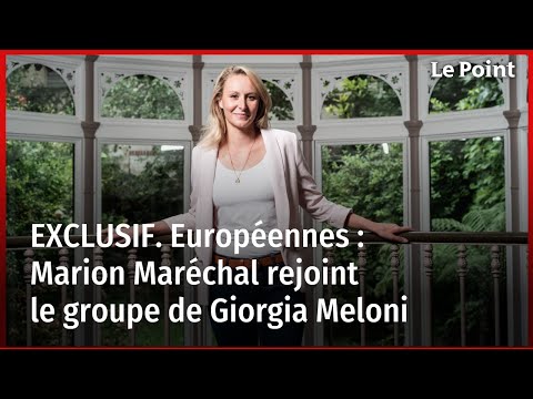 EXCLUSIF. Européennes : Marion Maréchal rejoint le groupe de Giorgia Meloni