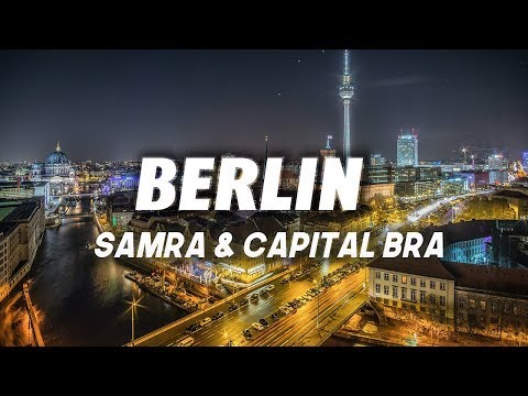 SAMRA & CAPITAL BRA - BERLIN (Lyrics)