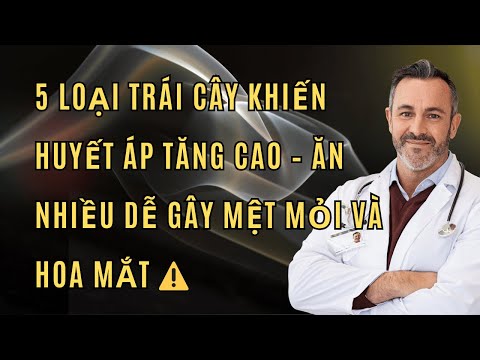 5 Loại Trái Cây Khiến Huyết Áp Tăng Cao – Ăn Nhiều Dễ Gây Mệt Mỏi Và Hoa Mắt ⚠️