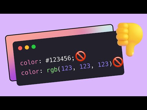 Stop using CSS Hex Values - Use this instead