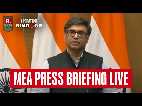 MEA Joint Press Brief On India vs Pakistan | LIVE