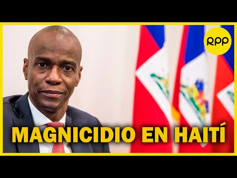 Magnicidio en Haití: Lo que se sabe del asesinato de Jovenel Moïse