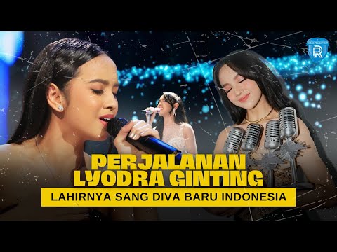 Perjalanan Lyodra Ginting, Lahirnya Sang Diva Baru Indonesia