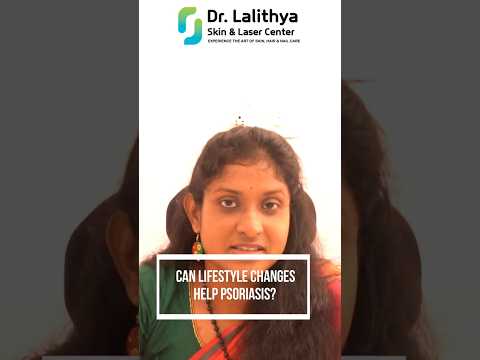 Can Lifestyle Changes Help Psoriasis? | Dr. Lalithya Dermatologist in Nalgonda | Dr. Lalithya Derma