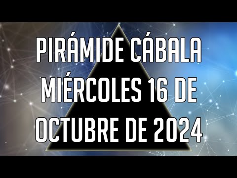 ? Pirámide Cábala para el Miércoles 16 de Octubre de 2024 - Lotería de Panamá