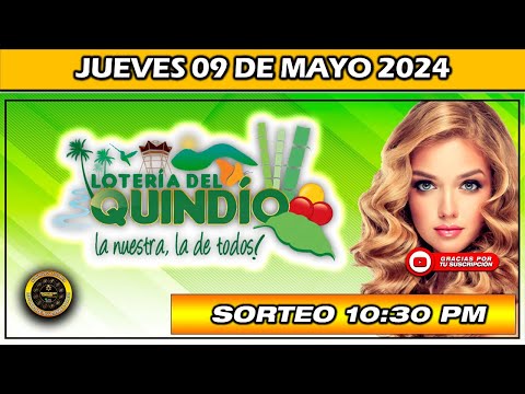 PREMIO MAYOR LOTERIA DEL QUINDIO Del JUEVES 09 de Mayo 2024
