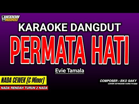 PERMATA HATI KARAOKE DANGDUT - EVIE TAMALA