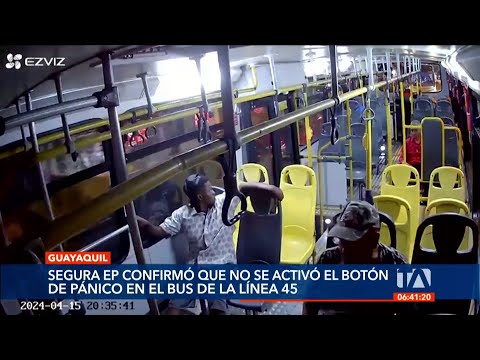 El chofer asesinado de la línea 45 en Guayaquil no habría activado el botón de pánico