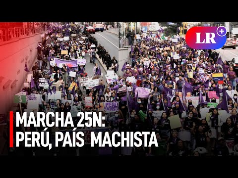 Marcha 25N: colectivos marcharon por calles de Lima contra la violencia de género | #LR