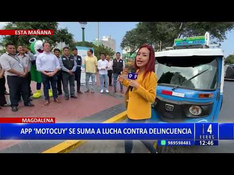 Magdalena: mototaxistas se suman a la seguridad con App 'Motocuy'