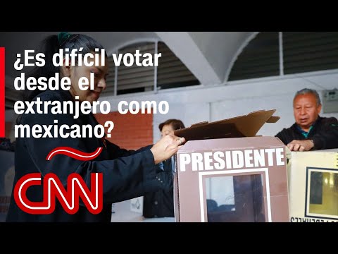 ¿Es difícil votar desde el extranjero como mexicano?