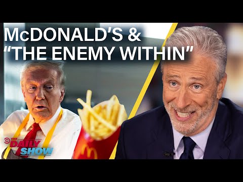 Jon Stewart on Trump's McDonald's Shift & His "Enemy Within" Threat | The Daily Show