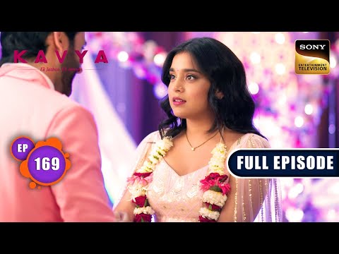 Kavya Aur Adi Ki Dusri Shaadi | Kavya - Ek Jazbaa Ek Junoon - Ep 169 | Full Episode | 16 May 2024