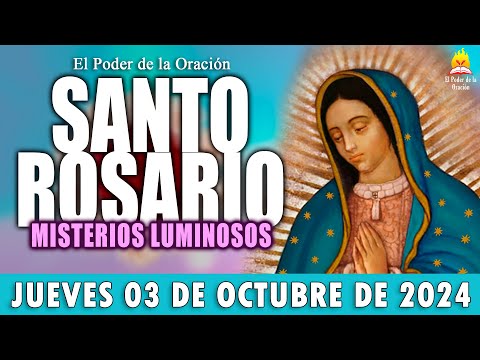 SANTO ROSARIO ? de Hoy JUEVES 03 de Octubre de 2024|MISTERIOS LUMINOSOS