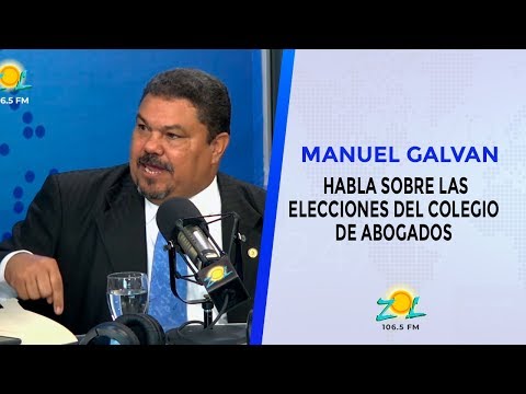 Manuel Galván Pte. Comisión Nacional Electoral habla sobre las elecciones del colegio de Abogados