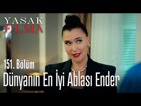 Dünyanın en iyi ablası Ender - Yasak Elma 151. Bölüm