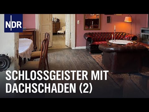 Gutshausretter in MV: Gutshaus Dersentin - Die Pfennigfuchser | Folge 2 | NDR Doku