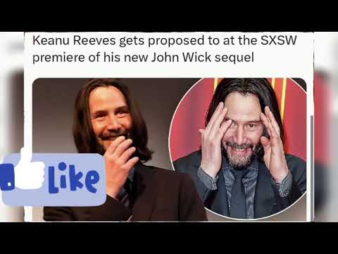 Keanu Reeves gets proposed to at the SXSW premiere of his new John Wick sequel