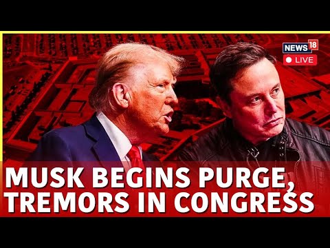 LIVE | Musk Begins Purge, Tremors In Congress LIVE | Senate Hearing On DOGE LIVE | N18G