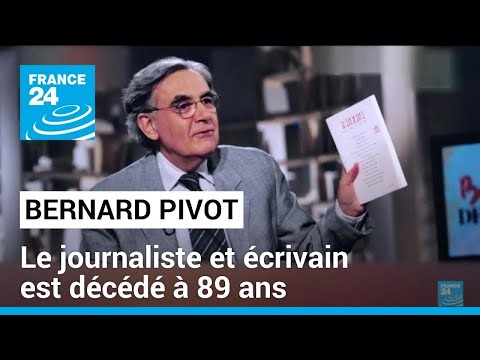 Le journaliste et écrivain Bernard Pivot est décédé à 89 ans • FRANCE 24