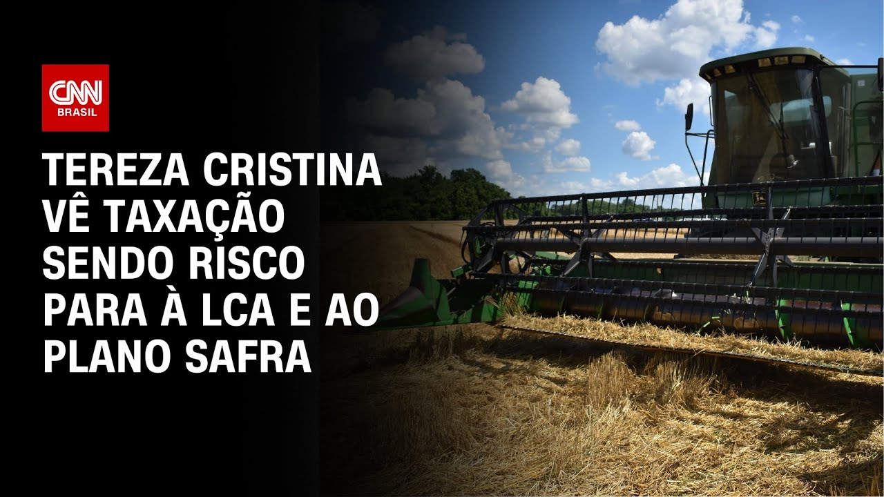Tereza Cristina vê taxação como risco ao Plano Safra e à LCA|CNN PRIME TIME