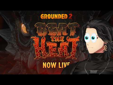 【Grounded 2】🦎🦎🦎🦎🦎🦎🦎🦎🦎🦎🦎🦎🦎