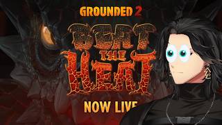 【Grounded 2】🦎🦎🦎🦎🦎🦎🦎🦎🦎🦎🦎🦎🦎