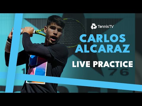 LIVE STREAM: Carlos Alcaraz Practices Ahead of Madrid Title Defence