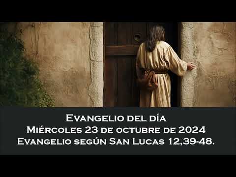 Evangelio del miércoles 23 de octubre de 2024