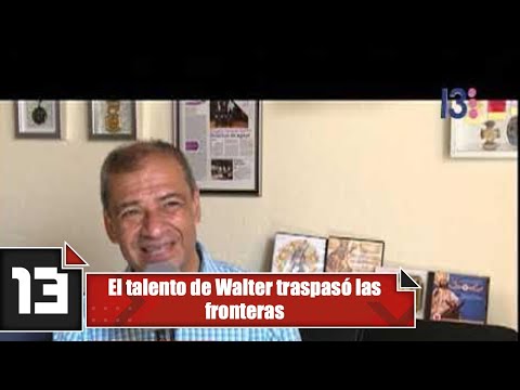 El talento de Walter traspasó las fronteras
