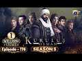Kurulus Osman Season 05 Episode 176 - Urdu Dubbed - Har Pal Geo