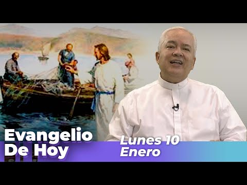 EVANGELIO DE HOY, Lunes 10 De Enero De 2022 - Cosmovision