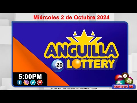 Anguilla Lottery en VIVO  |  Miércoles 2 de Octubre 2024/ 5:00 PM