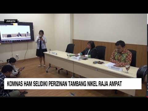 Komnas HAM Selidiki Perizinan Tambang Nikel Raja Ampat