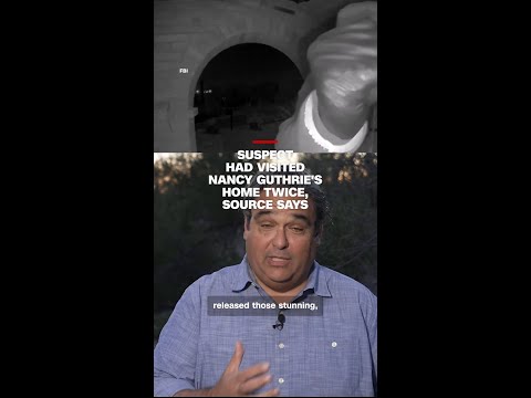 Suspect had visited Nancy Guthrie's home twice, source says