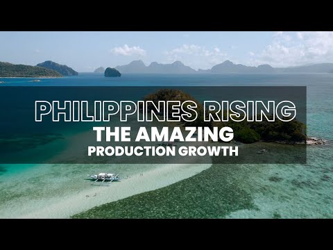 Philippines Rising - The amazing production growth