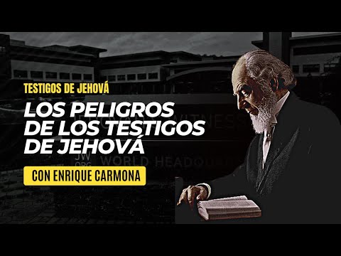 Los peligros de la seca de los Testigos de Jehová explicado por Enrique Carmona ex testigo